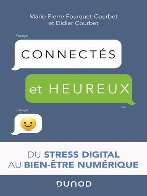 cover image of Connectés et heureux !